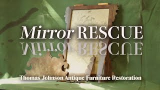Looking Glass Resurrection by Thomas Johnson Antique Furniture Restoration 71,314 views 1 month ago 28 minutes