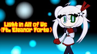 Light in All of Us (Ft  Eleanor Forte)