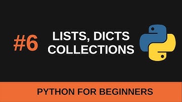 Python Beginner Tutorial #6 - Sequences and Collections