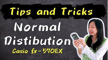 Find The Value of A Normal Distribution Using Casio fx-570EX