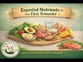 First Trimester Nutrition: Essential Nutrients for Baby’s Early Development | Pregnancy Tips