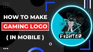 Gaming Logo Kaise Banaye Mobile Se 2022| How to make gaming logo for youtube channel (On Android)