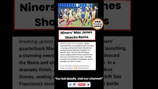Niners vs Rams OT Thriller | Mac Jones Shocks Rams With Clutch Win
