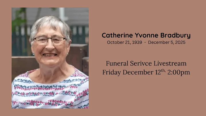 Catherine Yvonne Bradbury - Funeral Service