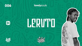 Lovely Souls presents #TheBoomMasterParty w/ LERVTO - Episode 006 (Deep House)