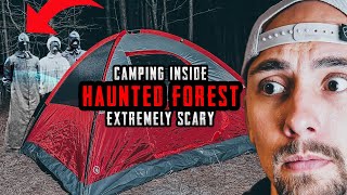 SCARIEST CAMPING TRIP EVER INSIDE WORLDS MOST HAUNTED FOREST