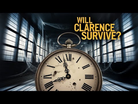 Will Clarence SURVIVE the Darkest Hour?