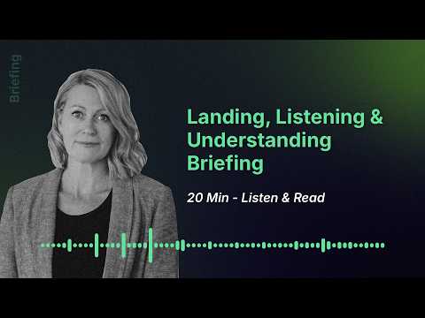 Landing, Listening & Understanding Briefing