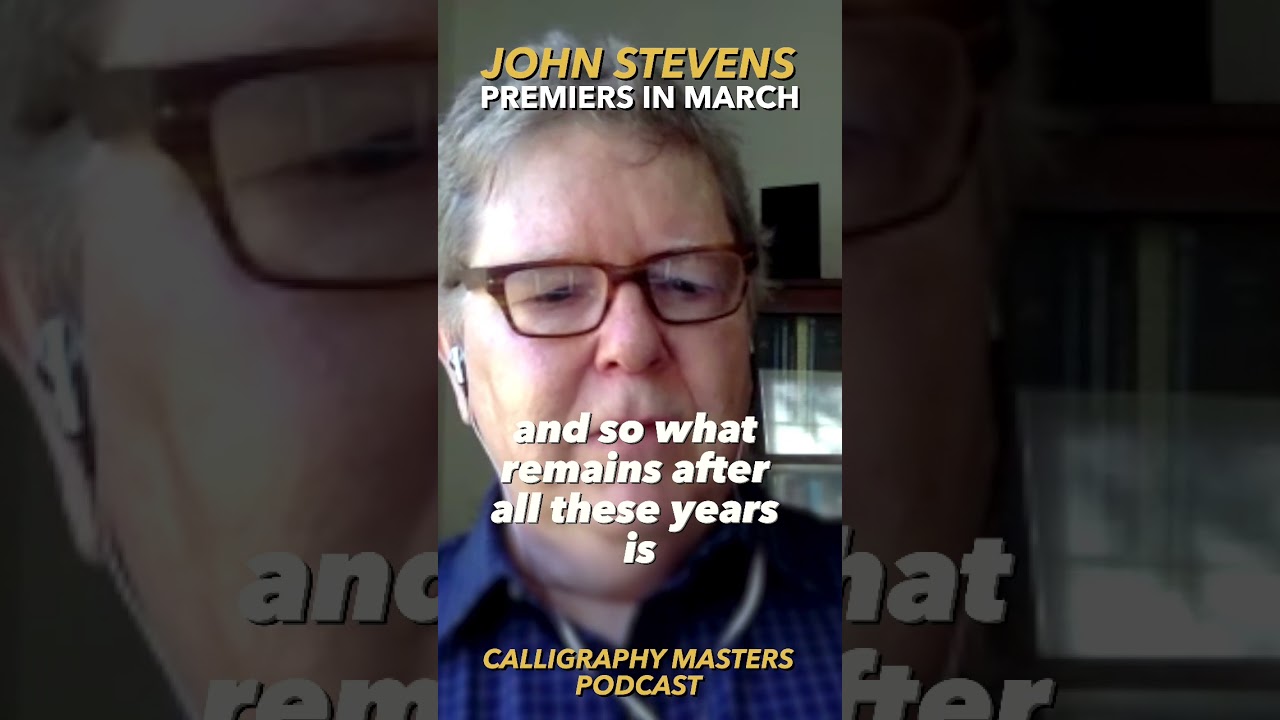 John Stevens Guest on Calligraphy Masters podcast 