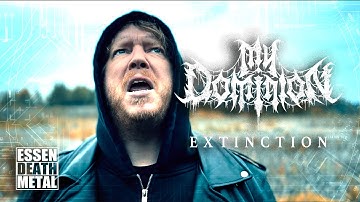 MY DOMINION - EXTINCTION (OFFICIAL MUSIC VIDEO)
