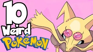 10 WEIRD POKÉMON! (Weird Pokédex Entries)