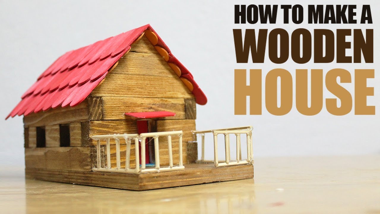 How to make a wooden house YouTube