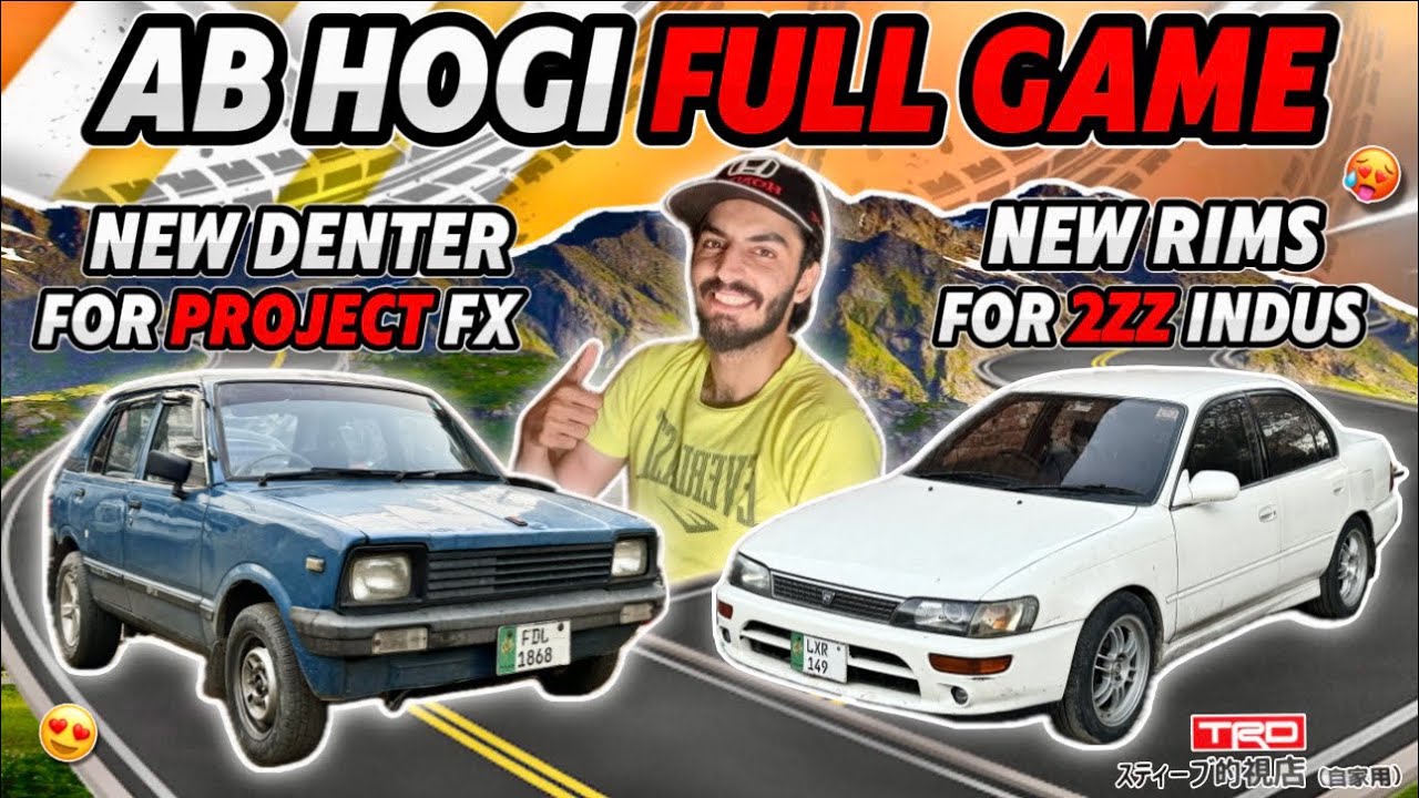 Ab Hogi Full Game 🔥 New Denter For Project FX 🤩 New Rims For 2zz Indus 😍 TEAM-4K