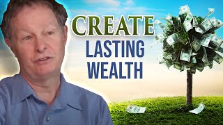 How to Create Great and Long Lasting Wealth (John Mackey, Founder & CEO of Whole Foods Market)