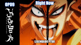 Black Clover abertura 9 (RiGHT NOW) legendado PTBR