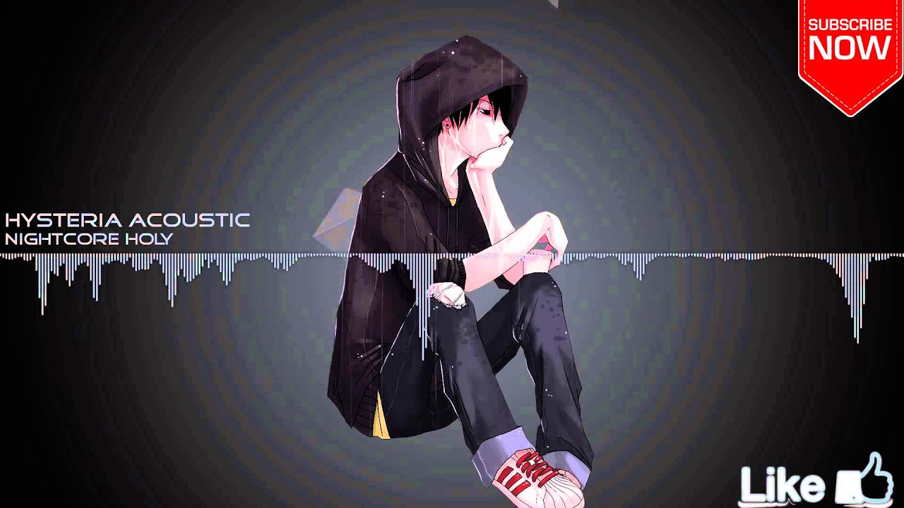 NightCore Hysteria Acoustic YouTube