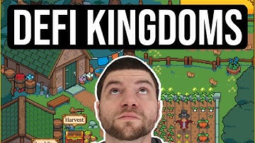 How To Get Started With DeFi Kingdoms: DeFi and NFT Crossover Game