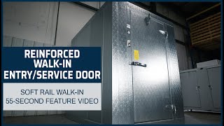 Reinforced Walk-In Entry / Service Door - Soft Rail Walk-In Feature | Leer Inc.