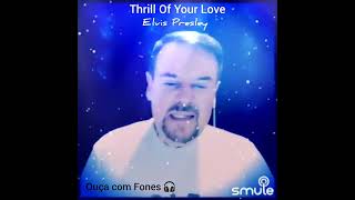 Thrill Of Your Love 💗 Elvis Presley 💗 @elvispresley #flashback