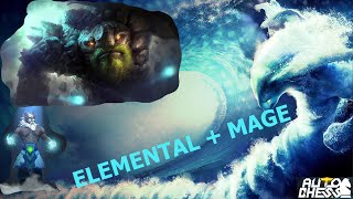 DOTA AUTO CHESS - 6 MAGES AND ELEMENTAL COMBO