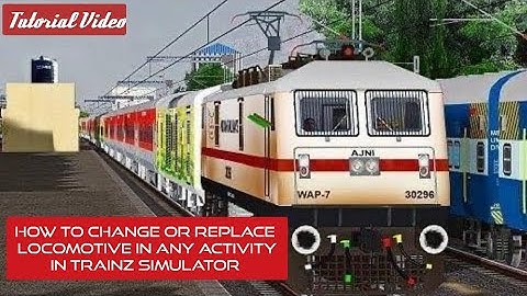 How To Change Or Replace Locomotive In Any Activity In Trainz Simulator 100%