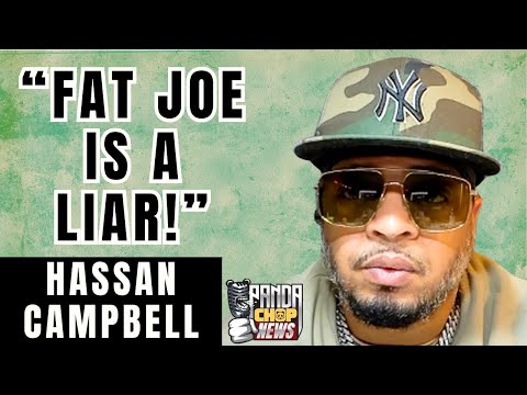 Hassan Campbell "Fat Joe Is A Liar!" [Part 18]