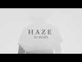Amber Run - Haze (SD Remix)