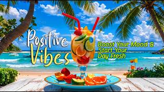 Morning Energy 2026 🌞 Tropical & Deep House Chill Mix | Boost Your Mood & Start Your Day Fresh