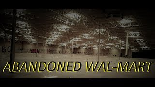 The Abandoned Wal-Mart at City View Center