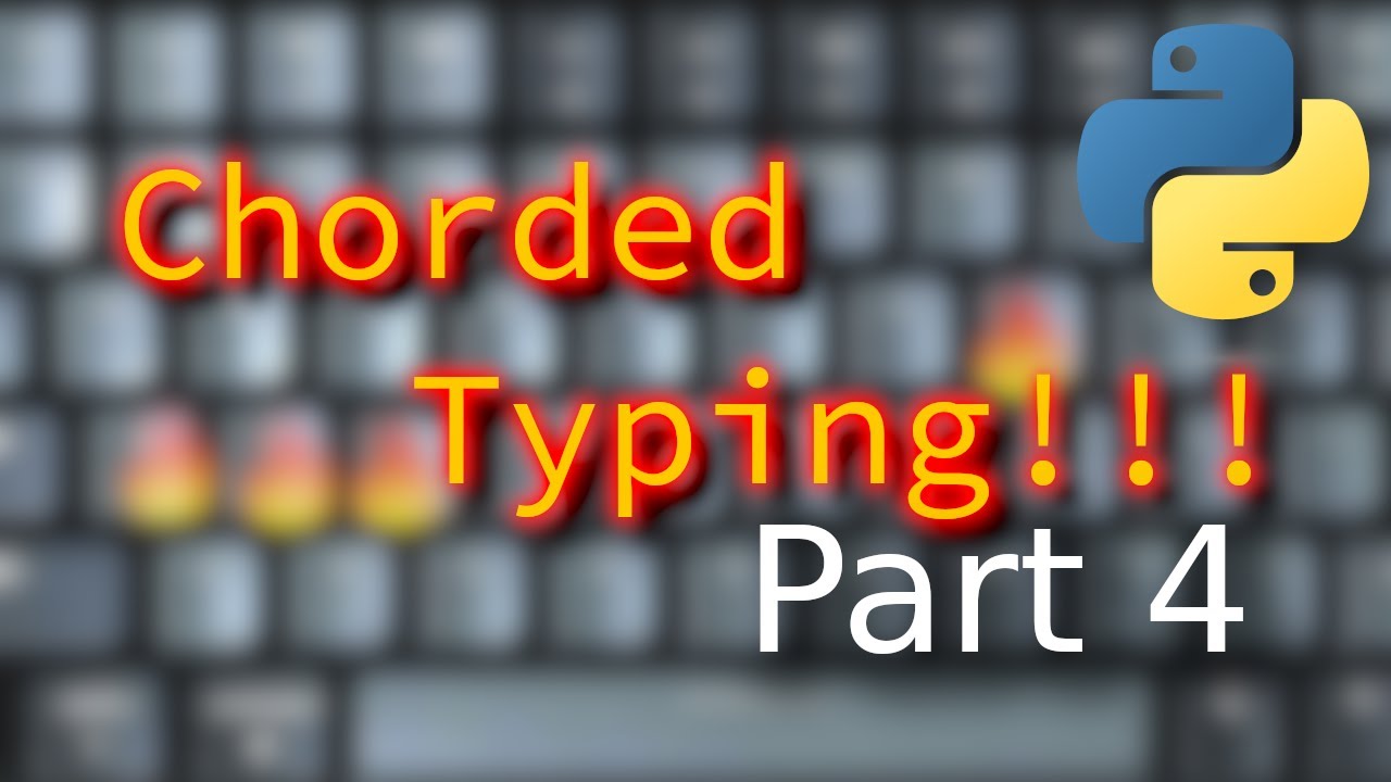 Creating a chorded typing app [Part 4] - YouTube