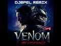 New Venom The Last Dance Unofficial Trailer Ultra 4K Eminem Venom Techno Remix 2024 