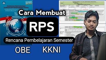Cara Mudah Membuat RPS Pendekatan OBE Sesuai KKNI || Rencana Pembelajaran Semester