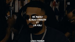 Me Muero  Eladio Carrin Ft Lia Kali letras