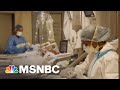 India Frontline Doctor: Covid Crisis 'Like Being Hit By A Massive Earthquake' | MTP Daily | MSNBC