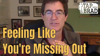 Feeling Like You're Missing Out (Fasting from sweets, alcohol, etc.) - Tapping with Brad Yates