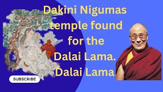 Dakini Nigumas temple found for the Dalai Lama.  #dakini #niguma #dalailama