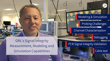 【Service Overview】GRL’s Signal Integrity Measurement, Modeling and Simulation Capabilities