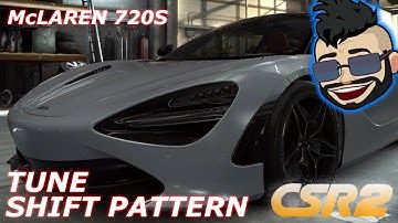 CSR2 - McLaren 720S - max tune + shift pattern