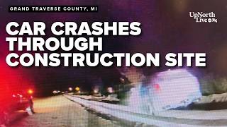 Car crashes through Grand Traverse County construction site, more than $1,000 in damage