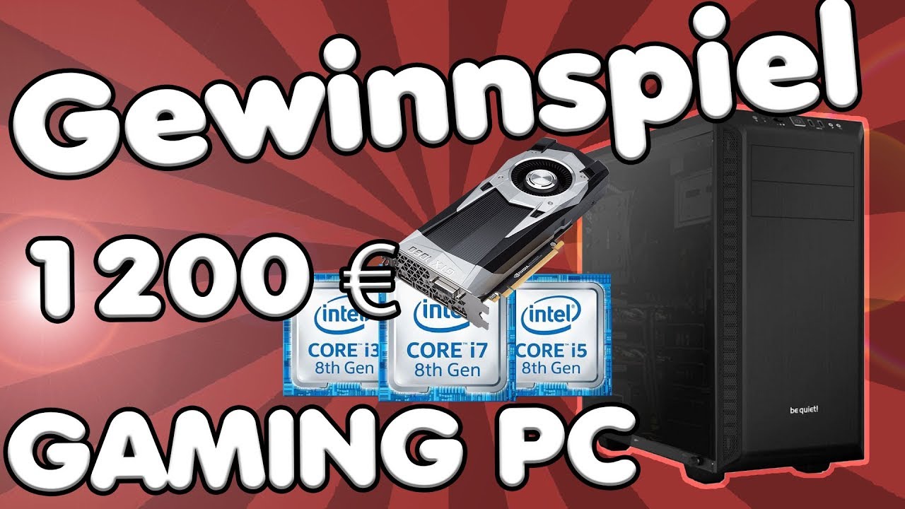 1200 EURO GAMING PC GEWINNSPIEL Gewinne einen Coffee Lake Gaming PC