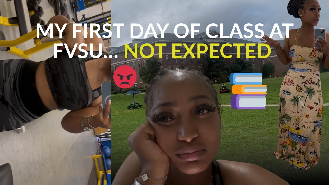 My First Day At FVSU... Not What I Expected!👀