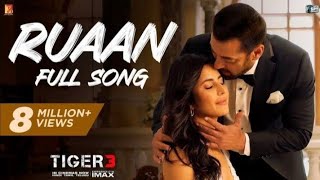 Download Lagu Ruaa Song || Tiger 3 || Salman Khan || Katrina kaif || Mohammad Faizan MP3