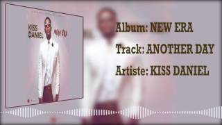 Kiss Daniel | Another Day [ Audio], Kizz Daniel