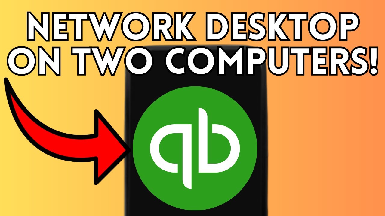 New! How To Network QuickBooks Desktop On Two Computers (Full Guide ...