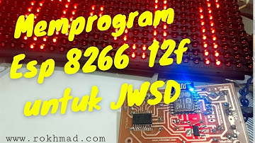 CARA MUDAH PROGRAM JAM WAKTU SHOLAT DIGITAL WIFI ESP 8266 12F