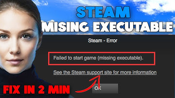 Title: How To Fix Steam Missing Executable & Not Launching – 100% Working Solution