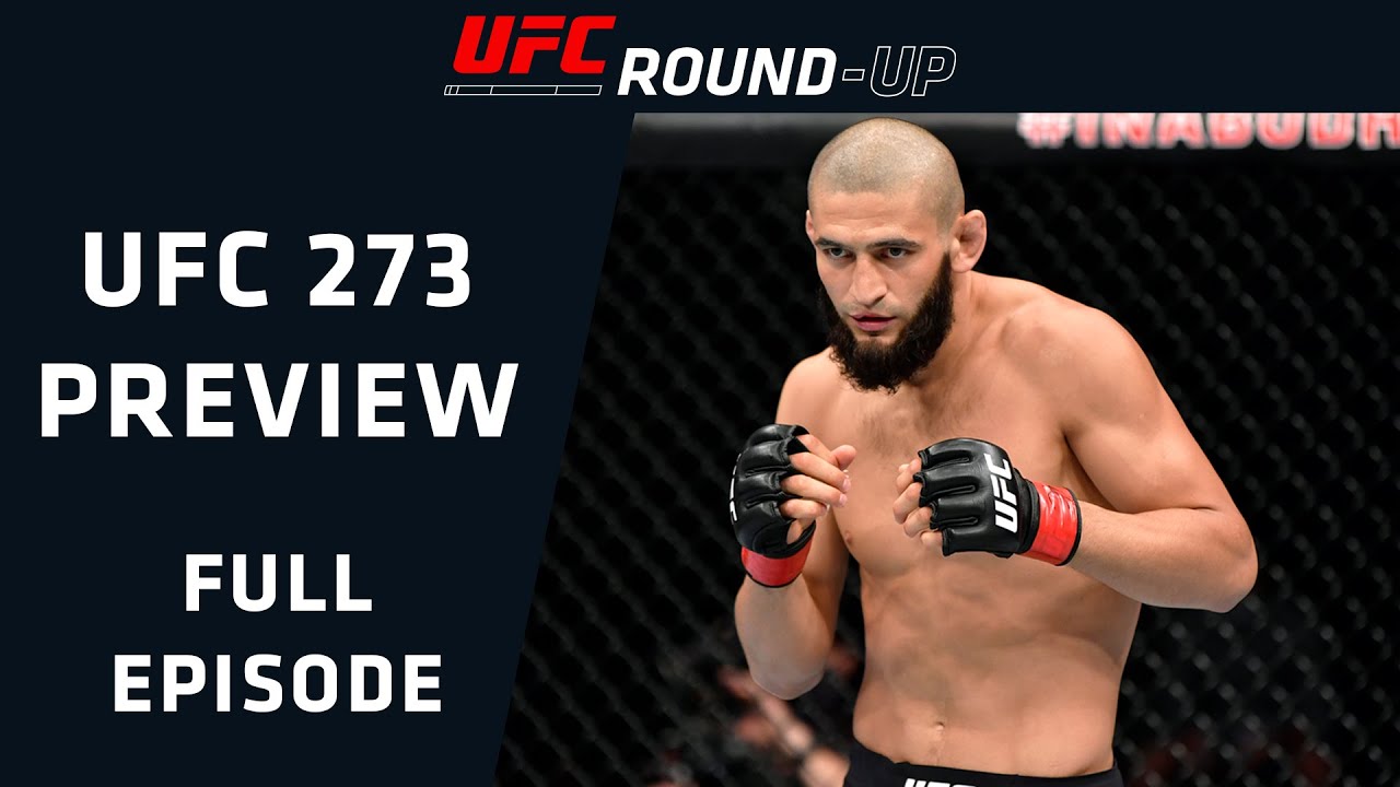 UFC 273 PREVIEW! DOES THE KHAMZAT TRAIN ROLL ON? UFC Round-Up w/ Felder and Chiesa