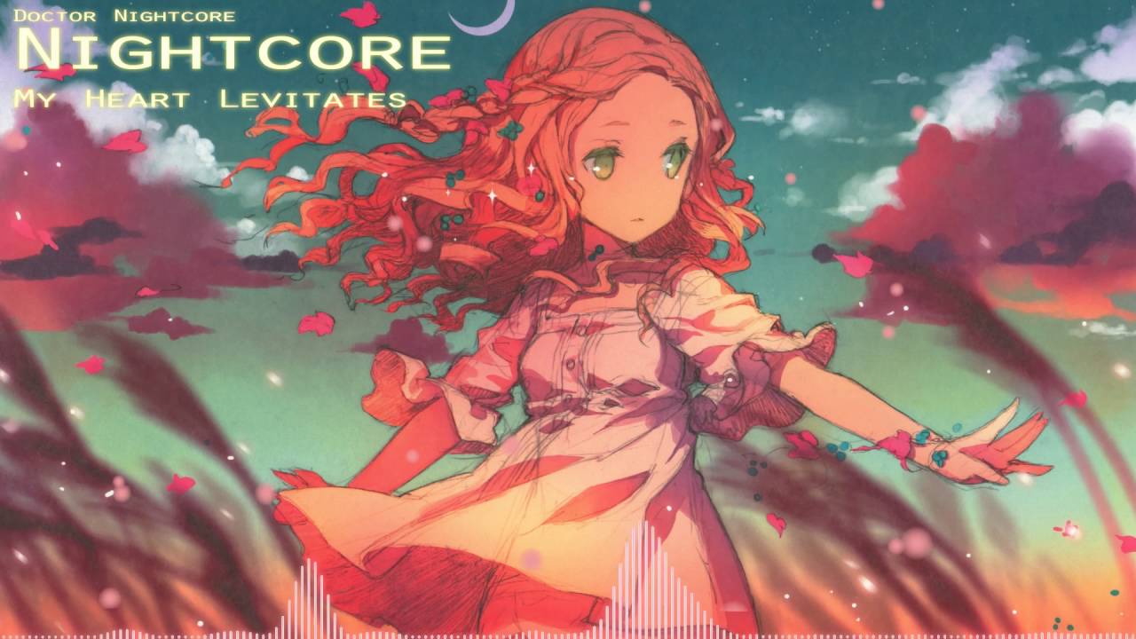 Nightcore - My Heart Levitates