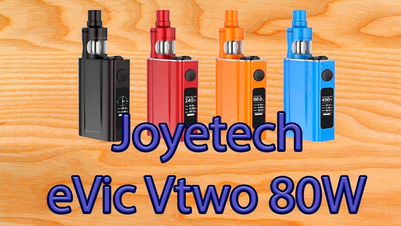Joyetech eVic VTwo 80W. Хороший мод. Долой 18650.