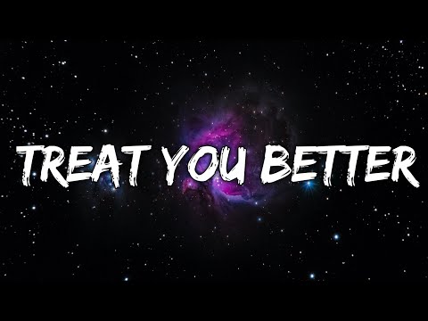 Shawn Mendes - Treat You Better (Lyrics) // Playlist Music // Sean Paul, Fifty Fifty